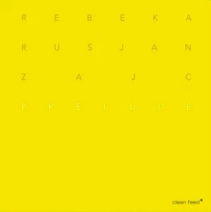 Rebeka Rusjan Zajc Prelude (CD) - Picture 1 of 1