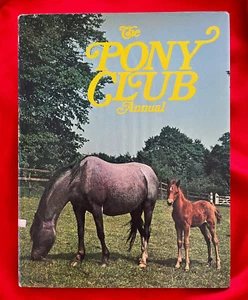 THE PONY CLUB ANNUAL 1979 HB DW DJ HORSE INCL PRIMROSE CUMMING A MANS WORLD - Picture 1 of 5