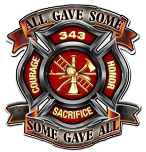 "All Gave Some" Firefighters Metal Sign - Hand Made in USA with American Steel - Picture 1 of 1
