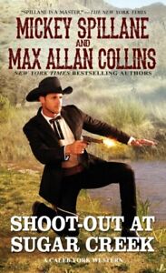 Shoot-Out at Sugar Creek 9780786046904 Max Allan Collins - Free Tracked Delivery
