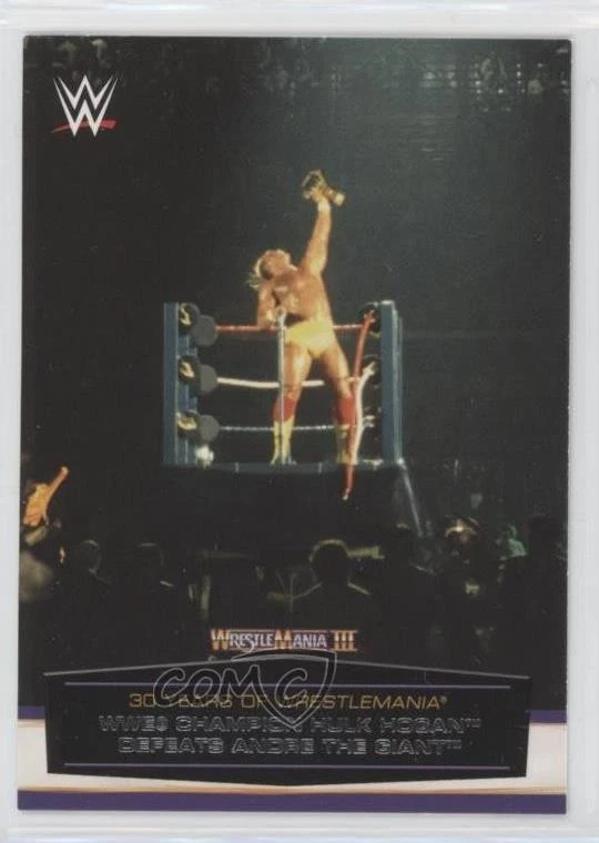 2014 Topps WWE Road to Wrestlemania 30 Years of Hulk Hogan #6 - Image 1 of 2