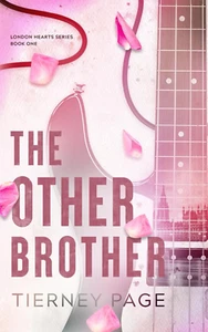 The Other Brother: London Hearts Series: Book One by Tierney Page Paperback Book - Picture 1 of 12