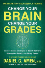 Daniel G. Amen Chloe Amen Aliz Change Your Brain, Chang (Paperback) (UK IMPORT)