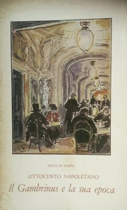 Neapolitanisches Buch 19. Jahrhundert. Der Gambrinus und seine Zeit von F. De Filippis (LG05) - Bild 1 von 2
