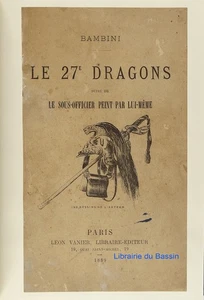 Le 27e dragons suivi de Le sous-officier peint par lui-même Bambini 1889 - Imagen 1 de 9
