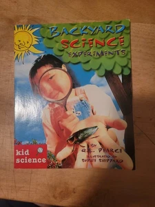 Backyard Science Experiments Paperback Querida L. Pearce - Bild 1 von 4