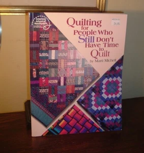 Quilting for People Who Still Don't Have Time to Quilt by Marti Michell - Picture 1 of 1