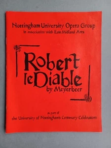 RARE OPERA PROGRAMME "ROBERT THE DEVIL" C1981 NOTTINGHAM UNIVERSITY - Picture 1 of 7