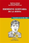 Ernesto Guevara De La Serna   Cuando No Era El Che   Norber