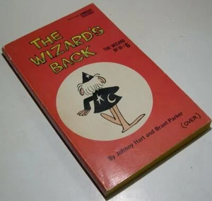WIZARD OF ID #6 - The Wizard's Back by B. Parker and J. Hart (1973, Pbk) - Picture 1 of 1