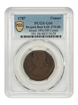 1787 Connecticut PCGS Good 06 (Draped Bust Left, ETLIR, Struck 10% off-Center) - Image 1 of 4