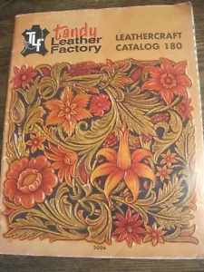 TANDY LEATHER FACTORY Company 2006 Leathercraft Catalog No 180 - Picture 1 of 2