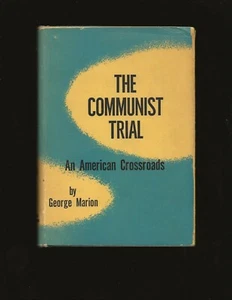 The Communist Trial (Signed) by George Marion (Introduction by Dashiell Hammett) - Picture 1 of 6