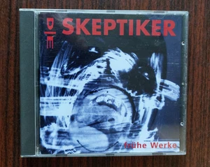 CD Die Skeptiker Frühe Werke, in der DDR entstandene Songs, Rebel Rec. 1996 - Bild 1 von 3