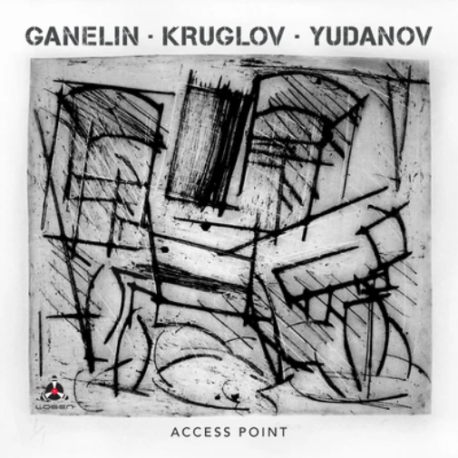 Ganelin - Kruglov - Yudanov Access Point (CD) Album Digipak - Bild 1 von 1