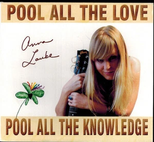 ANNA LAUBE - Pool All the Love, Pool All the Knowledge (CD 2009) Signed! - Imagen 1 de 3