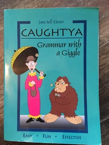 Caught 'ya Grammar with a GiggleBy Jane Kiester - Imagen 1 de 1