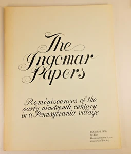 THE INGOMAR PAPERS - Adam Hummel Baum Hummelstown, PA History - 1st ed 1976 - Picture 1 of 4