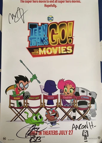 Teen Titans Go To Movies signed 2018 Wondercon poster Greg Cipes Horvath Jelenic Cover