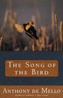 The Song of the Bird by de Mello, Anthony