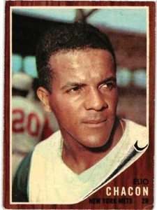1962 Topps # 256 - ELIO CHACON - NEW YORK METS - EX/EXMT
