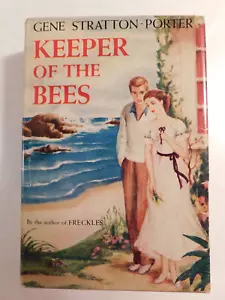 THE KEEPER OF THE BEES By Gene Stratton Porter Vintage Edition 1925 Dust Jacket - Picture 1 of 10