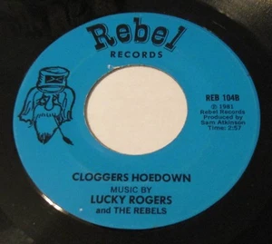 LUCKY ROGERS & The REBELS - Little Liza/Cloggers Hoedown 45 REBEL 1048 country - Picture 1 of 2