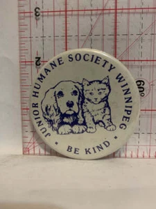 Junior Humane Society Winnipeg Be Kind Button Pinback - Imagen 1 de 2