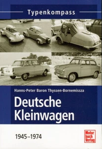 Hanns-Peter Thyssen-Bornemissza: Deutsche Kleinwagen: 1945-1974 (Typenkompass) - Bild 1 von 1