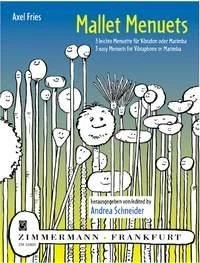 Mallet Menuets Axel Fries Book [Softcover] Vibraphone or Marimba Musikverlag Zim - Image 1 of 4