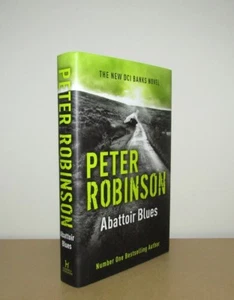 Peter Robinson - Abattoir Blues (DCI Banks) - 1st/1st (2014 First Edition DJ) - Picture 1 of 2