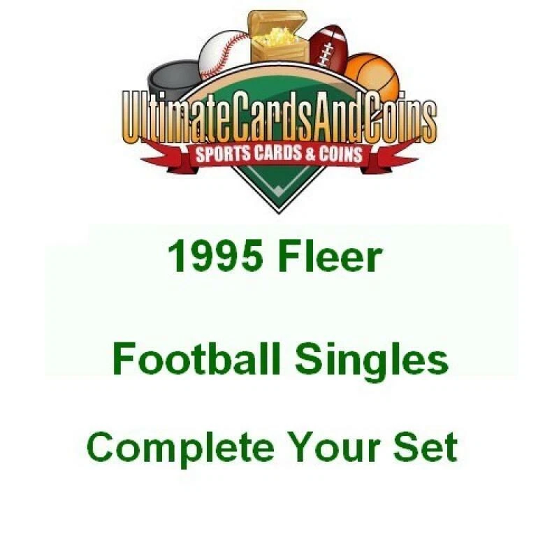 1995 Fleer Football Singles 1 - 200 Complete Your Set - Image 1 of 1