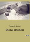 meaux et Cames by Th?ophile Gautier Paperback Book