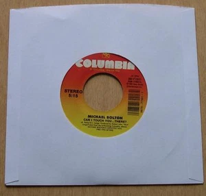 MICHAEL BOLTON - Can I Touch You There/ Ain't Got Nothing (45 RPM Single) VG+ - Picture 1 of 1