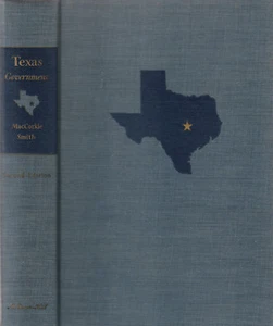 TEXAS GOVERNMENT BY MACCORKLE AND SMITH, 1952, SECOND EDITION, TEXTBOOK - Bild 1 von 1