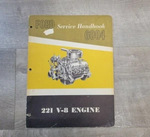 Ford Service Handbook 6004 221 V-8 Engine - Picture 1 of 4
