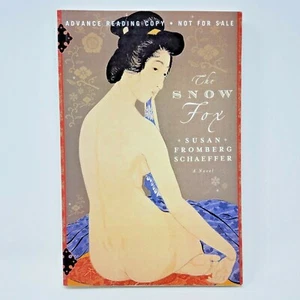 Susan Fromberg Schaeffer The Snow Fox Advanced Reader's Copy Uncorrected Proof - Imagen 1 de 4