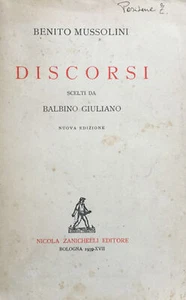 Discorsi scelti da Balbino Giuliano. Nuova ediz. Mussolini, Benito 1939 - Imagen 1 de 1
