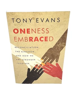 Oneness Embraced: Reconciliation, the Kingdom, and How We are Stronger Together - Imagen 1 de 4