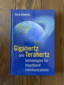 Gigahertz and Terahertz 2000 Terry Edwards Tec for  Broadband Communications HC - Picture 1 of 20