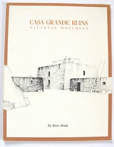 Casa Grande Ruins National Monument by Rose Houk (1988, Trade Paperback) - Picture 1 of 3
