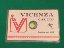 TESSERA CALCIO VICENZA 1902 CON MONETA - ANNI '90 -