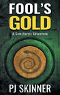 Fool's Gold (Sam Harris) by Skinner, Pj