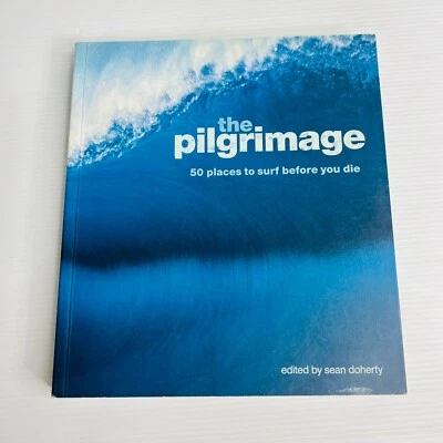 The Pilgrimage by Sean Doherty – 50 Places to Surf Before You Die  - Image 1 of 4