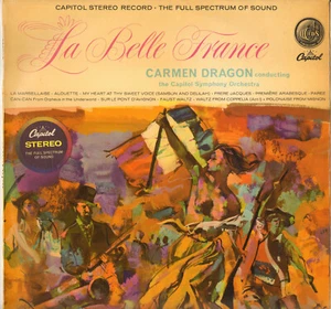 CARMEN DRAGON "LA BELLE FRANCE" LP 1958 CAPITOL SP 8427 STEREO - Bild 1 von 3
