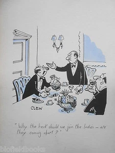 CLIFFORD C LEWIS “CLEW” Original Pen & Ink Cartoon - Drubnk Dinner Guest #121 - Picture 1 of 1