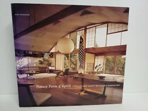 Nature Form & Spirit: The Life and Legacy of George Nakashima Book Gorgeous - Picture 1 of 11