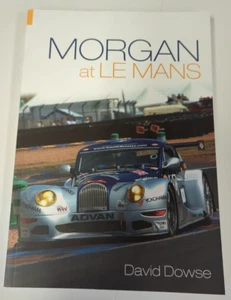 Morgan at Le Mans - British Motor Racing Car History Book NEW - Picture 1 of 5
