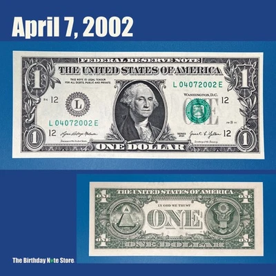 April 7, 2002 Birthday Anniversary $1 One Dollar Bill Serial Number 04072002 - Image 1 of 2