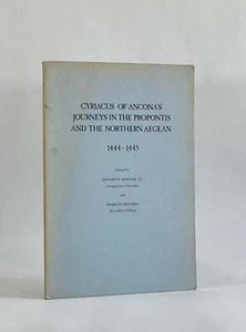 Edward W Bodnar / CYRIACUS OF ANCONA'S JOURNEYS IN THE PROPONTIS 1976 - Imagen 1 de 1